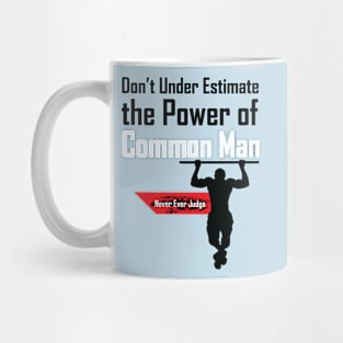 Strength - Power of Common Man Mug